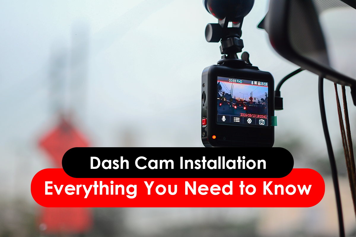 What You Need to Know Before Installing a Dash Cam